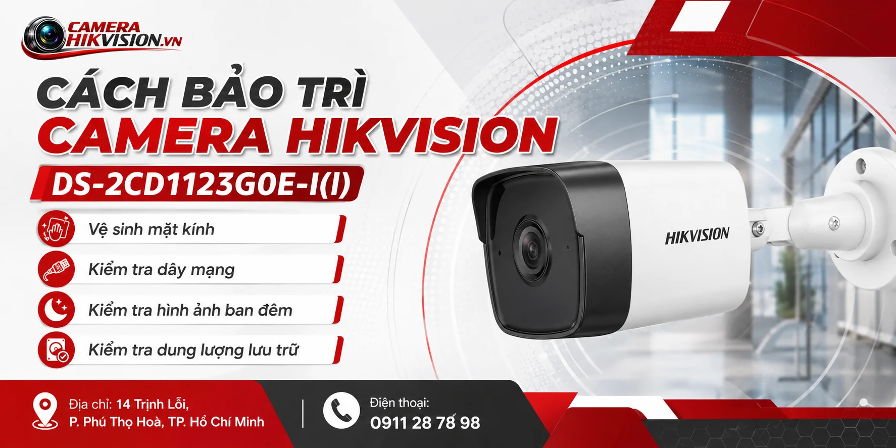 Cách bảo trì Camera Hikvision DS-2CD1123G0E-I(l)