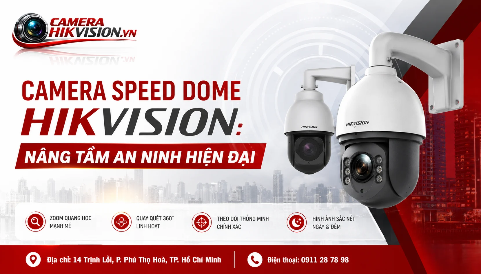 Camera Speed Dome Hikvision: Nâng tầm An ninh Hiện đại