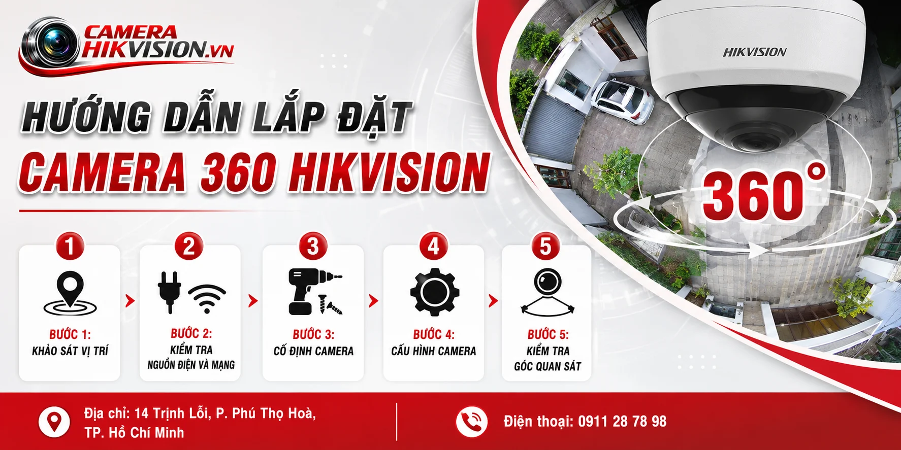 Hướng dẫn lắp đặt Camera 360 Hikvision