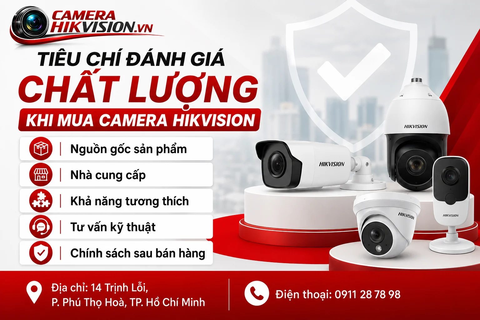 Tiêu chí đánh giá chất lượng khi mua camera Hikvision