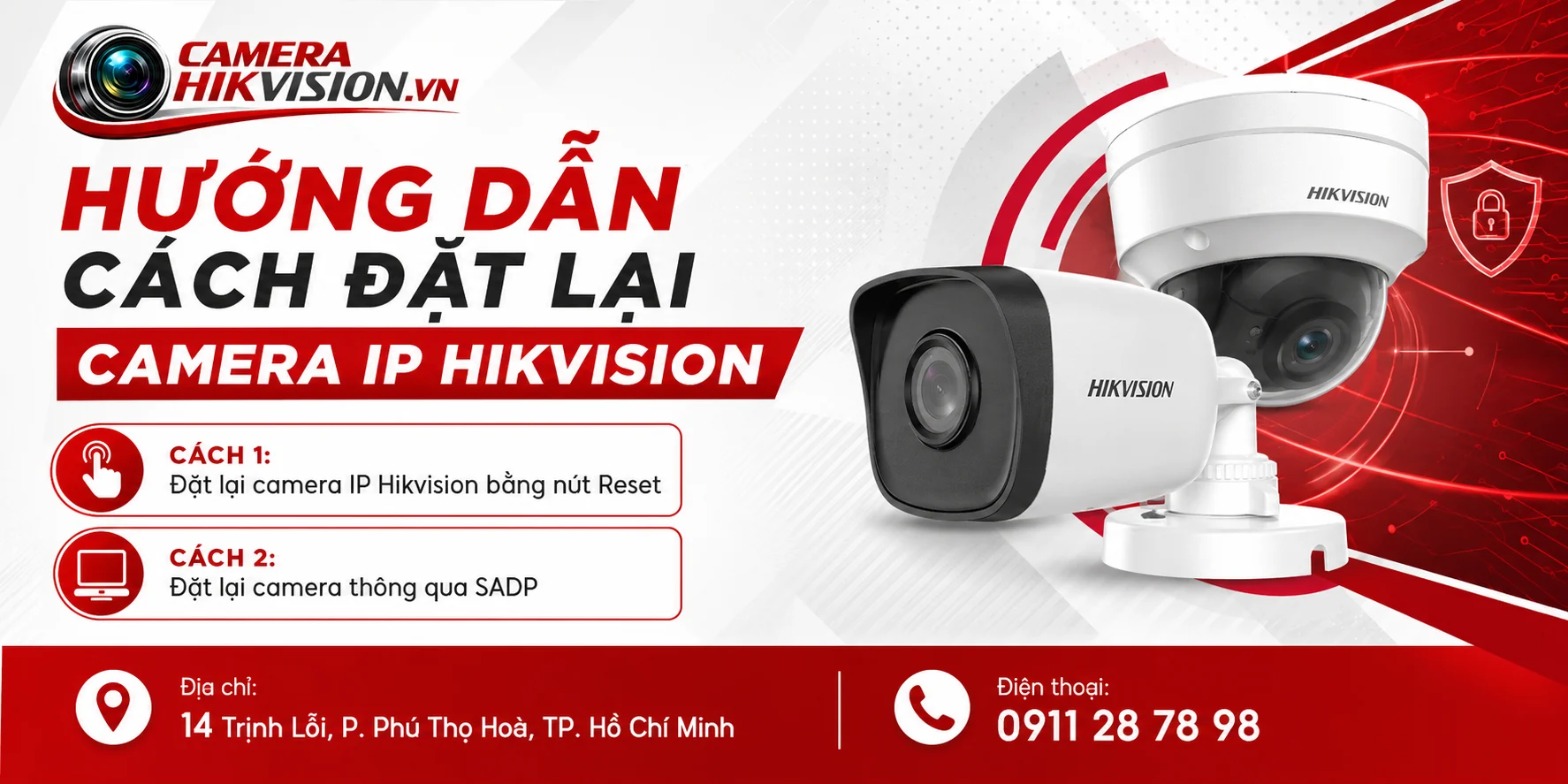 Hướng Dẫn Cách Đặt lại camera IP Hikvision