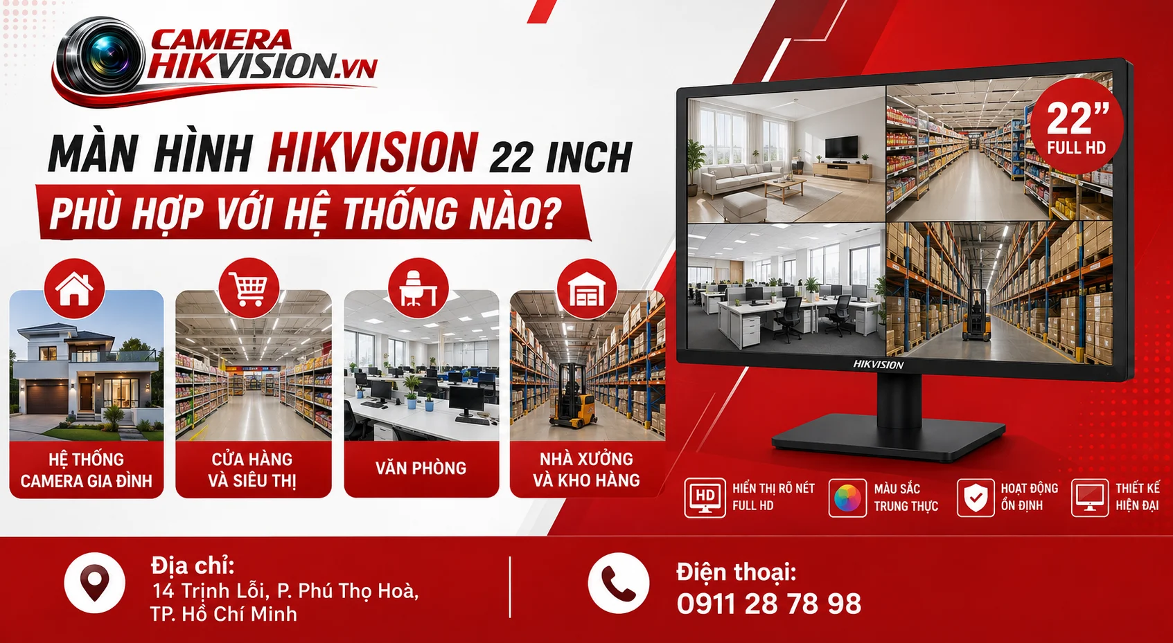 Màn hình Hikvision 22 inch phù hợp với hệ thống nào?