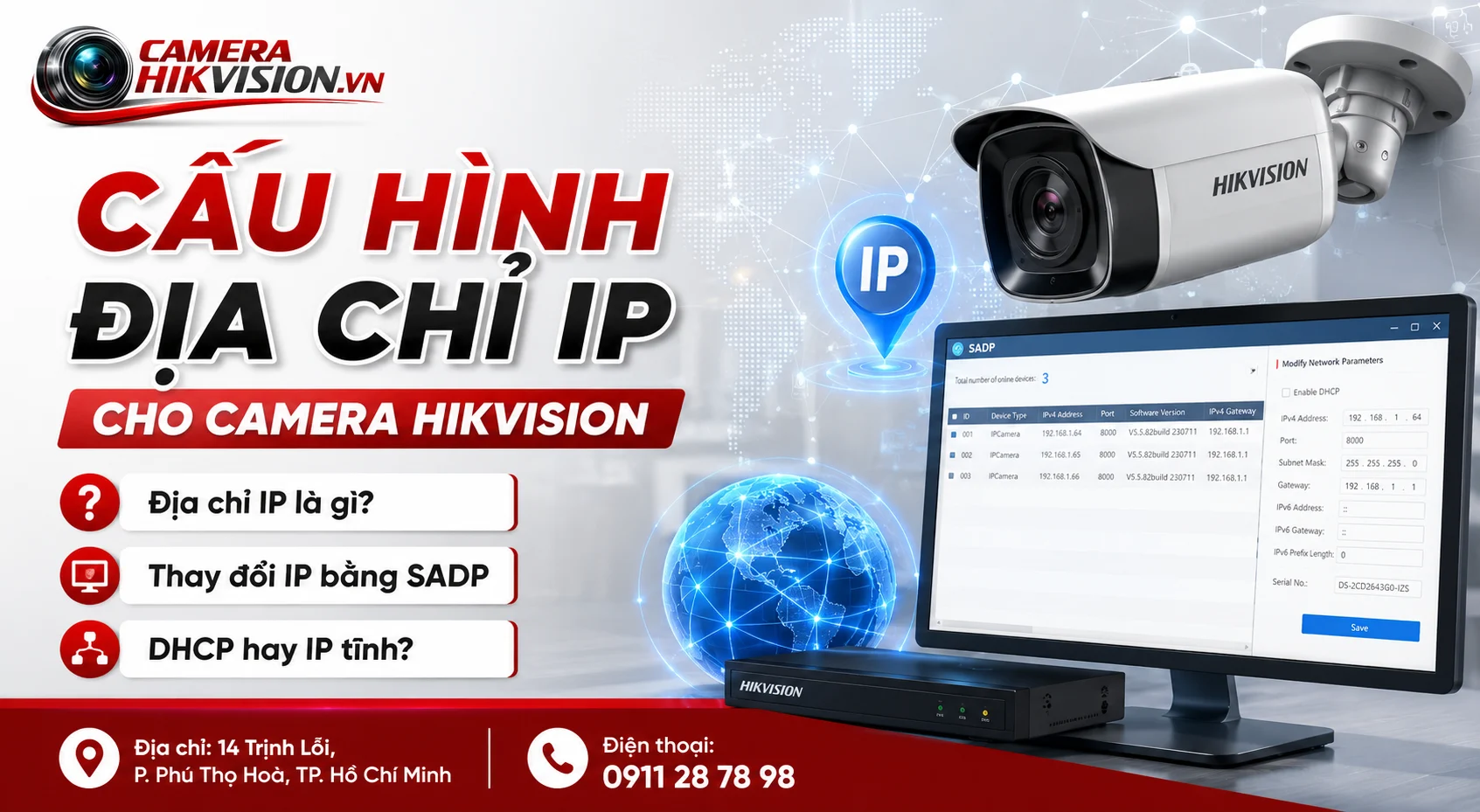 Cấu hình địa chỉ IP cho camera Hikvision