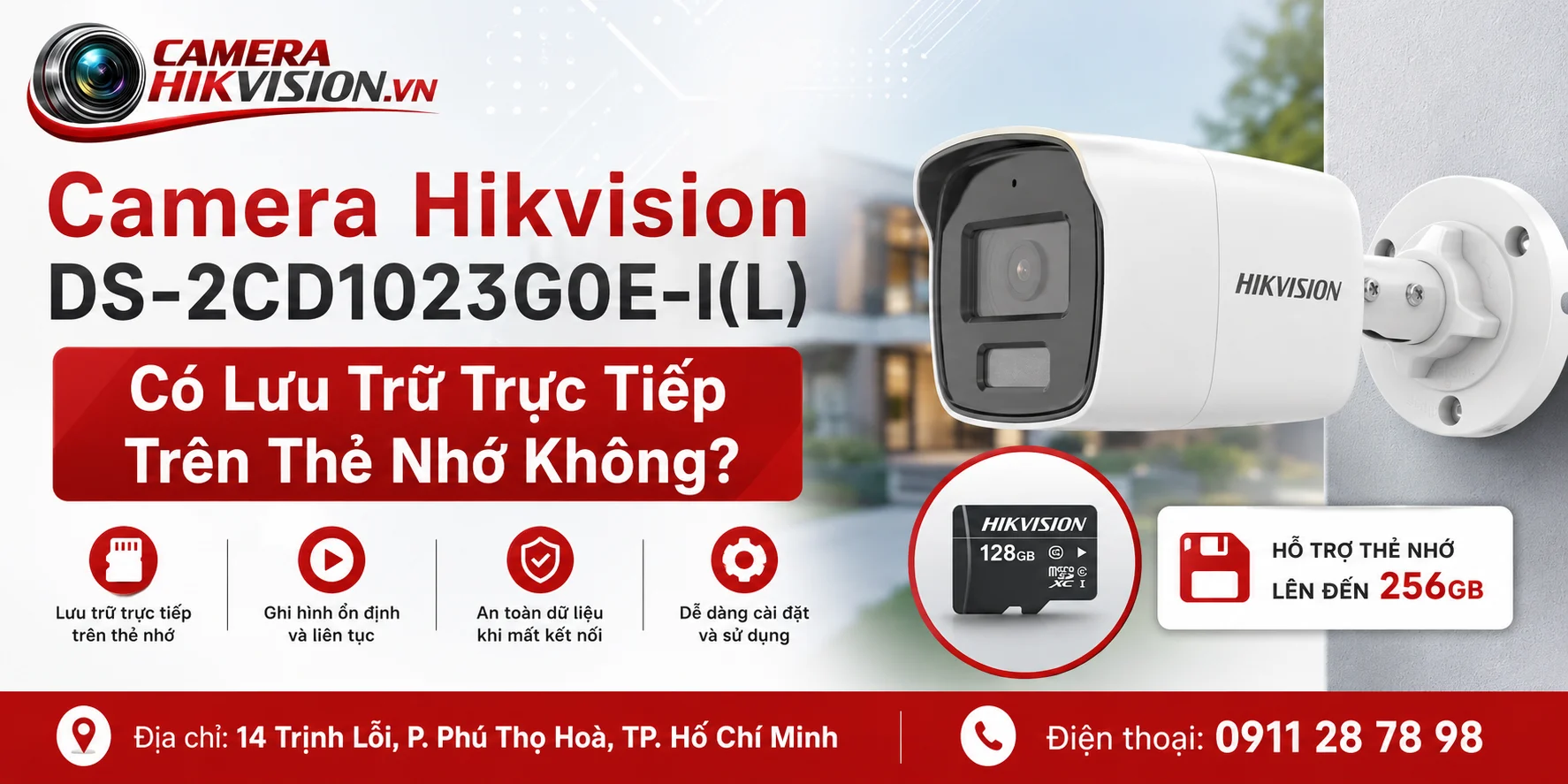Camera Hikvision DS-2CD1023G0E-I(L) Có Lưu Trữ Trực Tiếp Trên Thẻ Nhớ Không?