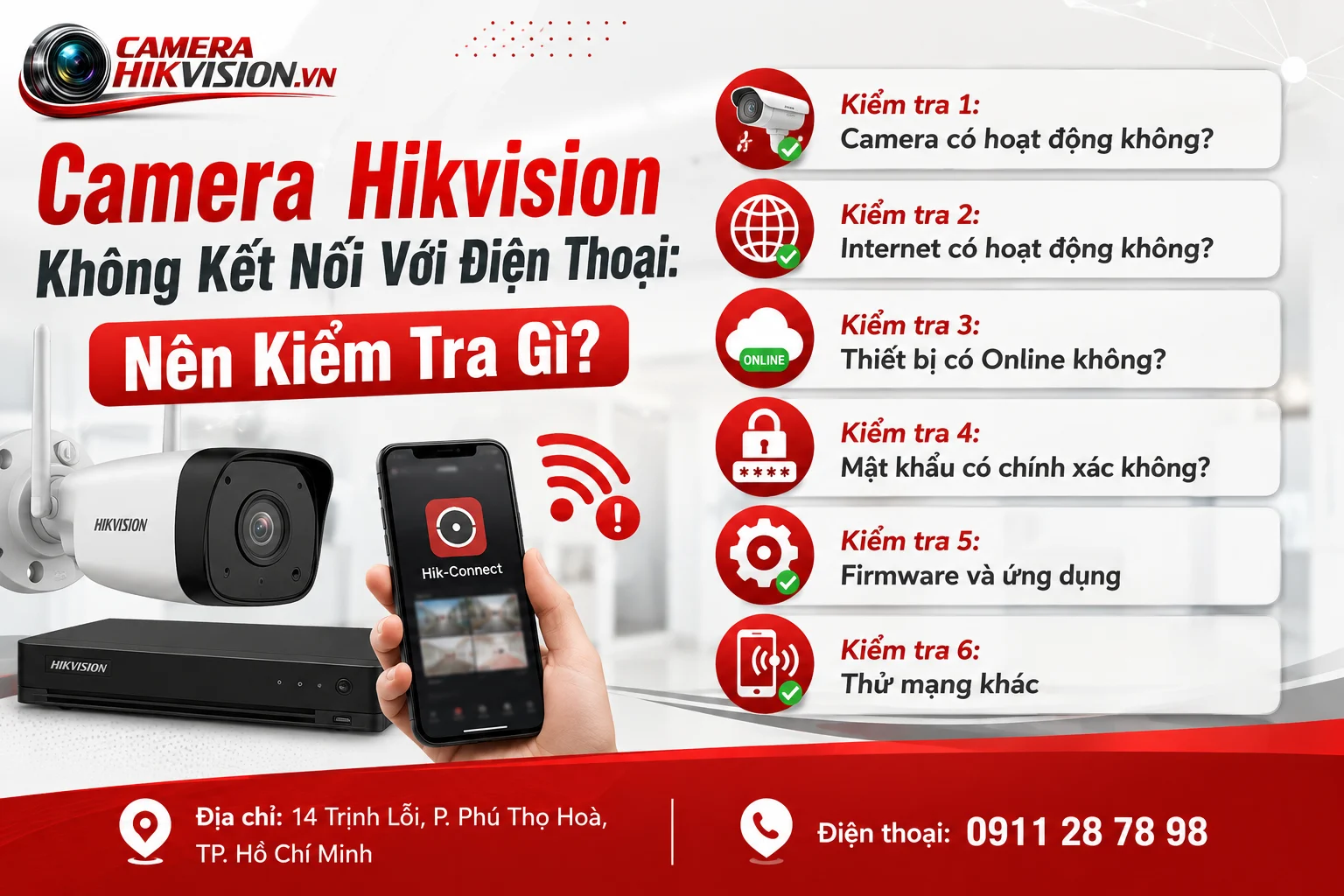 Camera Hikvision Không Kết Nối Với Điện Thoại: Nên Kiểm Tra Gì?