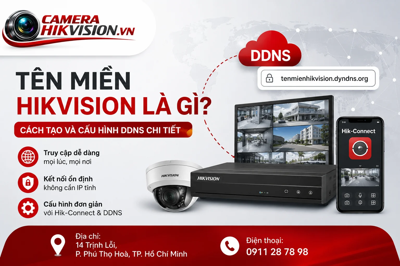 Tên Miền Hikvision Là Gì? Cách Tạo Và Cấu Hình DDNS Chi Tiết