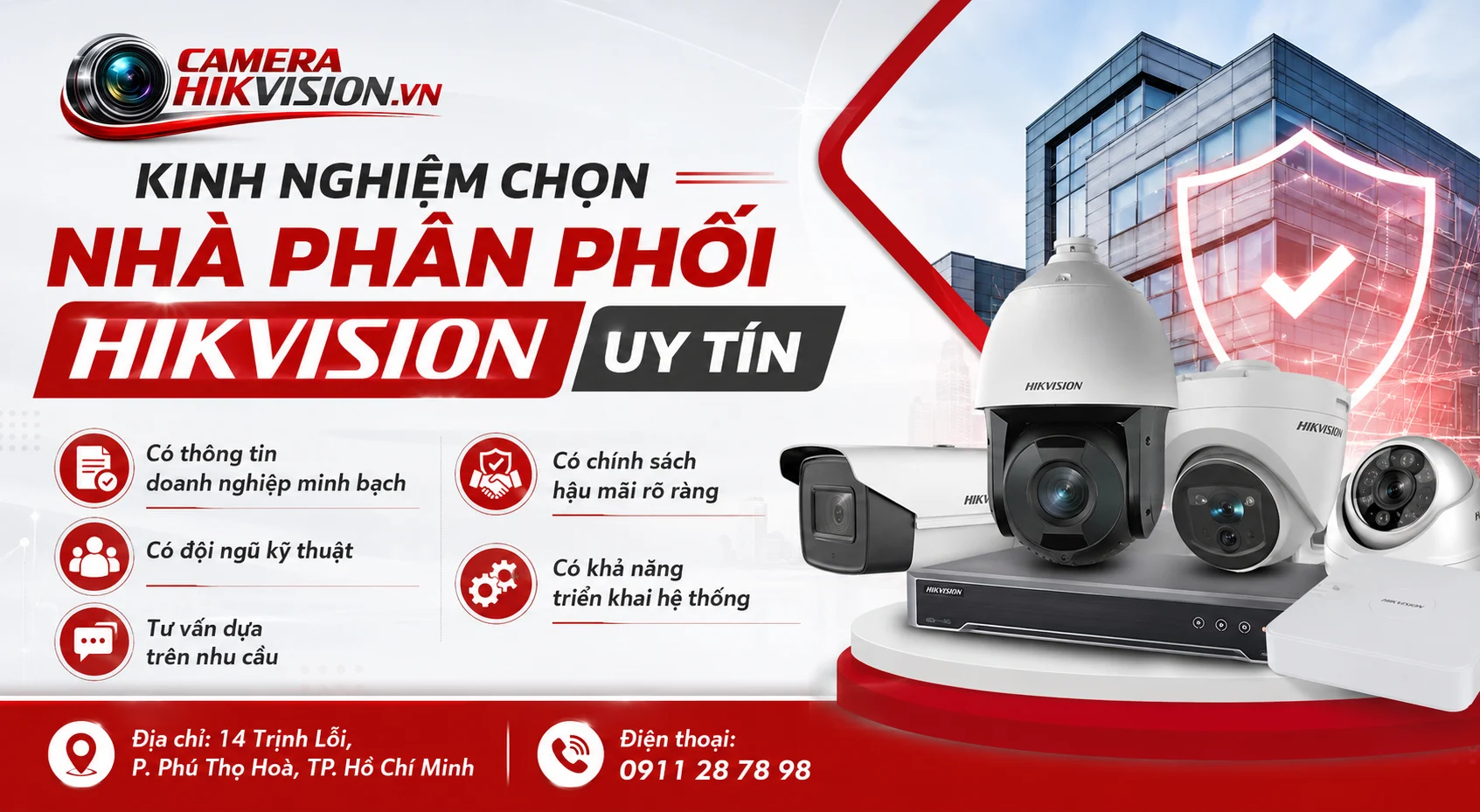 Kinh Nghiệm Chọn Nhà Phân Phối Hikvision Uy Tín