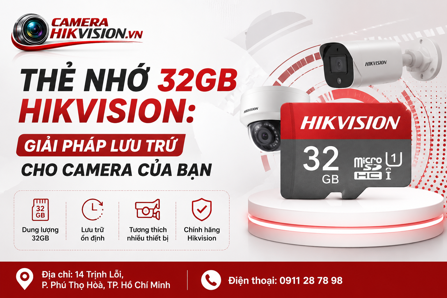 Thẻ Nhớ 32GB Hikvision: Giải Pháp Lưu Trữ Cho Camera Của Bạn
