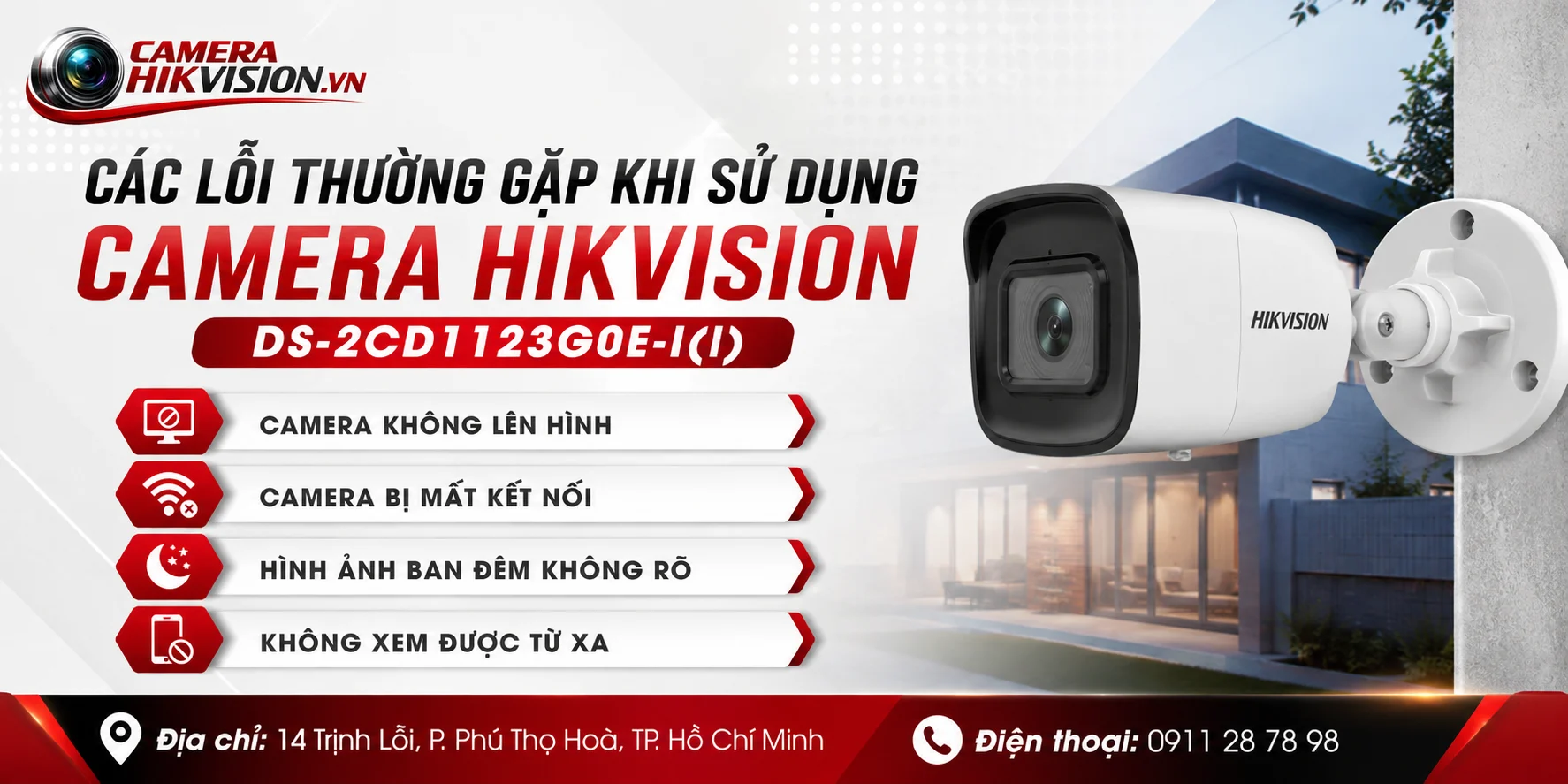 Các lỗi thường gặp khi sử dụng Camera Hikvision DS-2CD1123G0E-I(l)