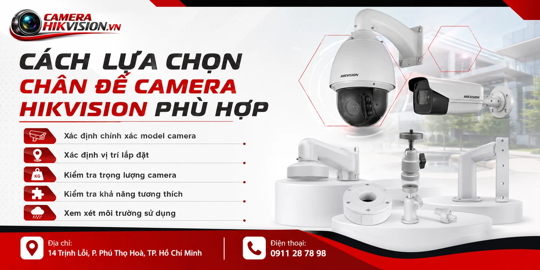 Cách Lựa Chọn Chân Đế Camera Hikvision Phù Hợp