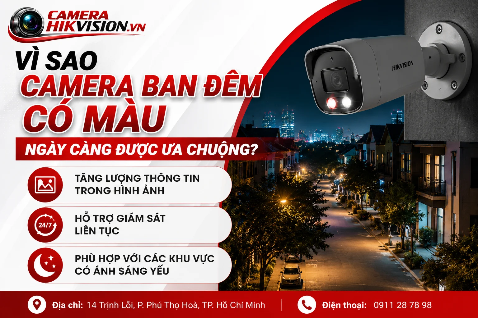 Vì Sao Camera Ban Đêm Có Màu Ngày Càng Được Ưa Chuộng?