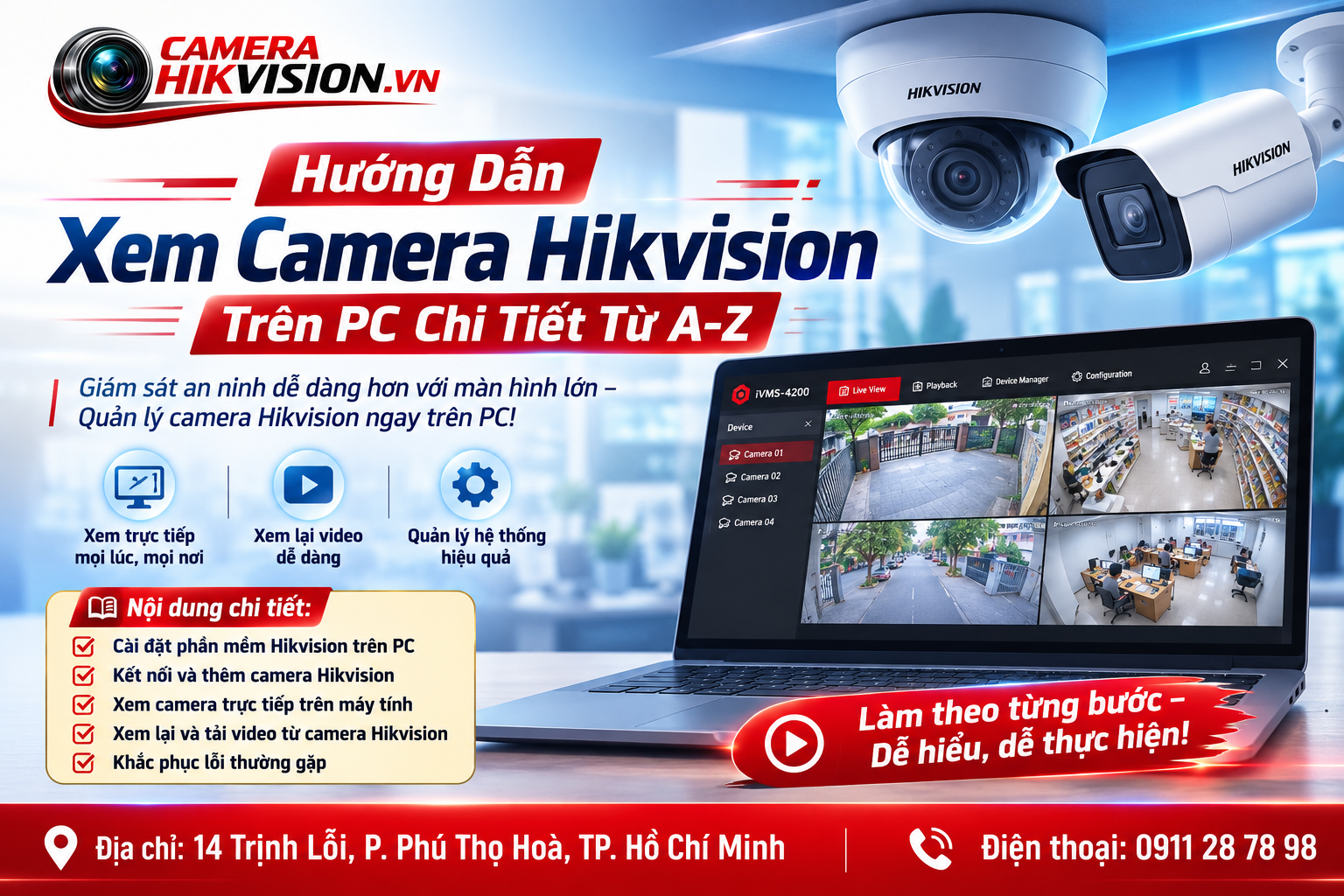 Hướng Dẫn Xem Camera Hikvision Trên PC Chi Tiết Từ A-Z