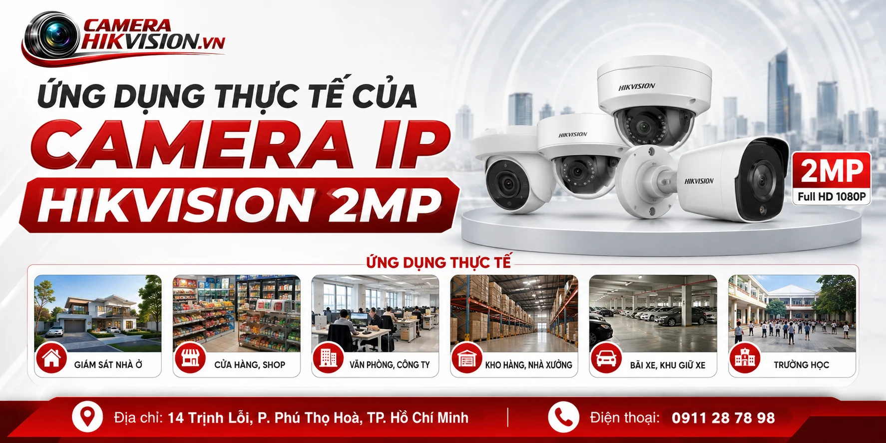 Ứng dụng thực tế của Camera IP Hikvision 2MP