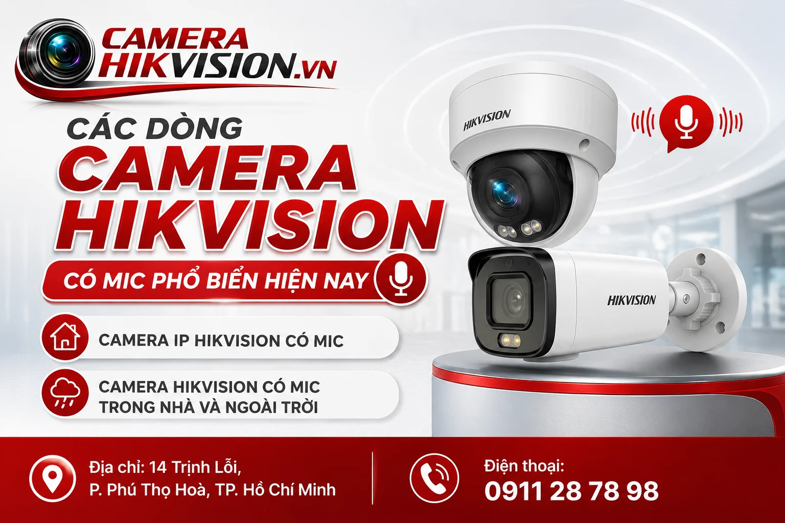 Các dòng Camera Hikvision có mic phổ biến hiện nay