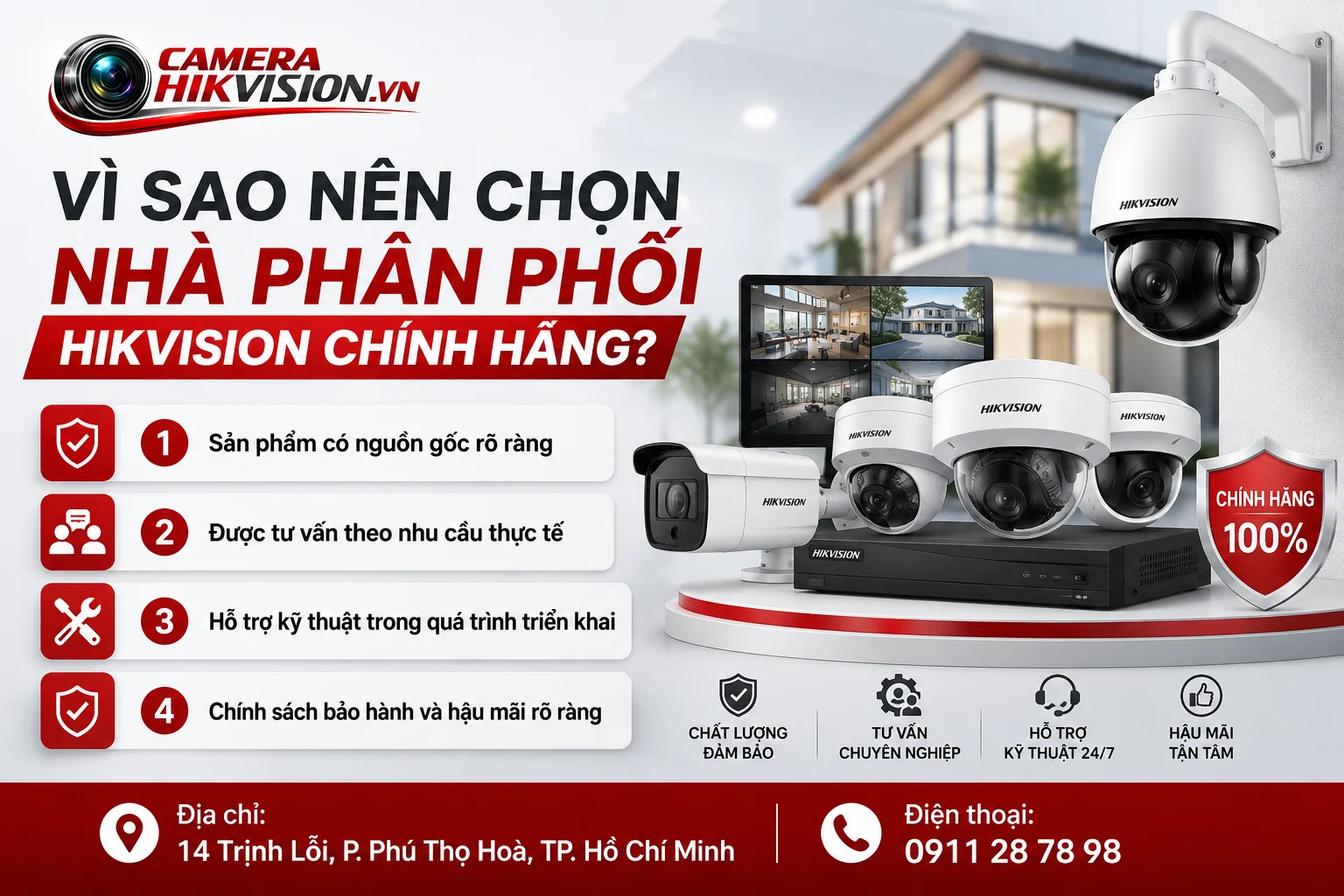 Vì Sao Nên Chọn Nhà Phân Phối Hikvision Chính Hãng?