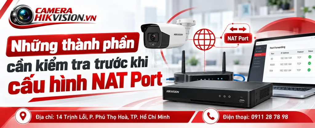 Những thành phần cần kiểm tra trước khi cấu hình NAT Port