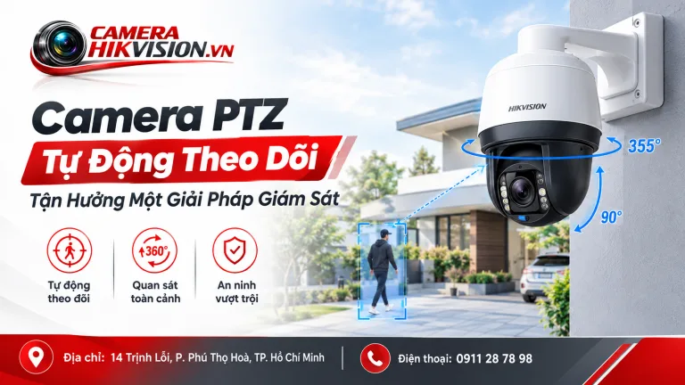Camera PTZ Tự Động Theo Dõi: Tận Hưởng Một Giải Pháp Giám Sát