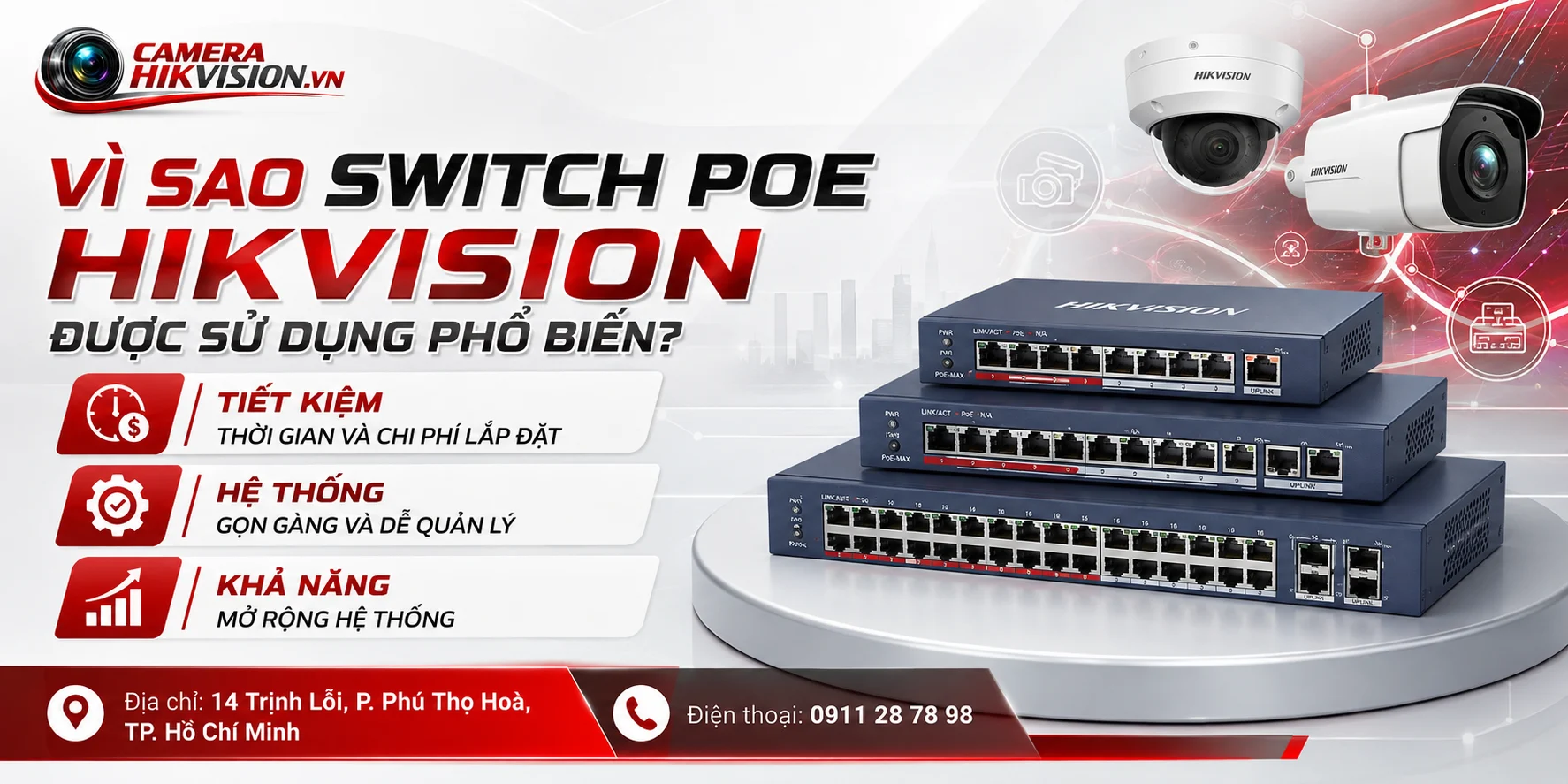 Vì sao Switch POE Hikvision được sử dụng phổ biến?