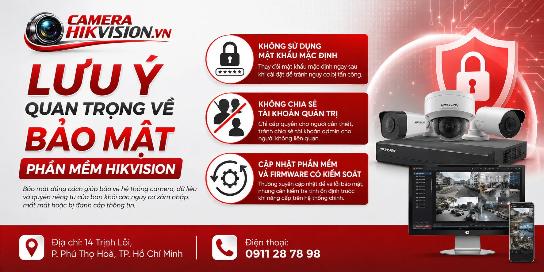 Lưu Ý Quan Trọng Về Bảo Mật Phần Mềm Hikvision