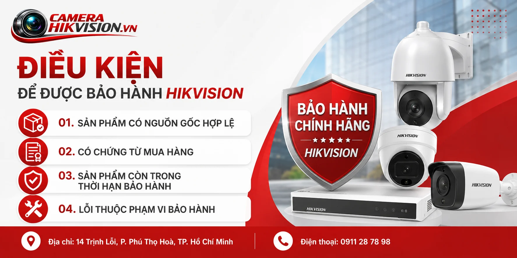 Điều kiện để được bảo hành Hikvision
