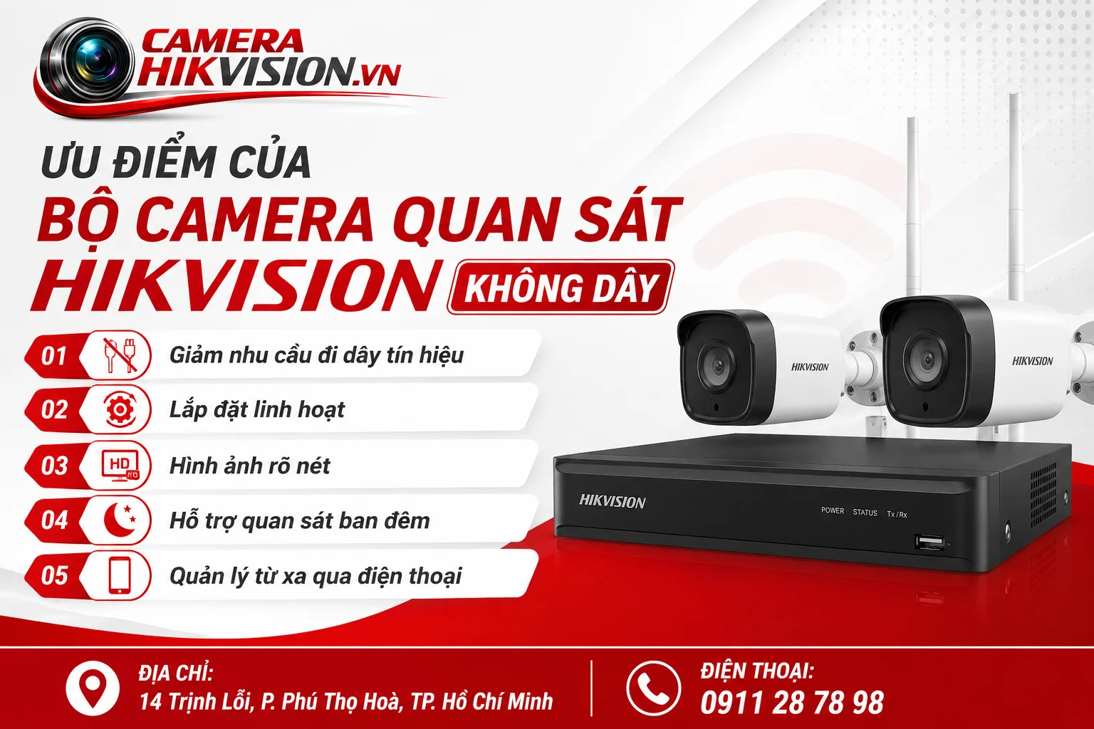 Ưu điểm của Bộ Camera Quan Sát Hikvision Không Dây