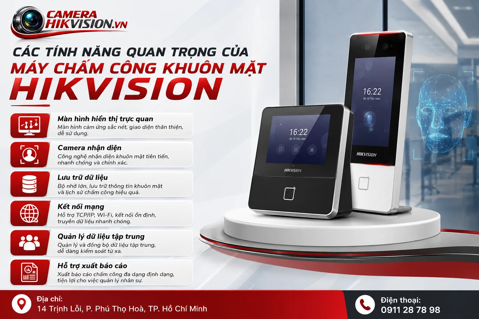 Các tính năng quan trọng của máy chấm công khuôn mặt Hikvision