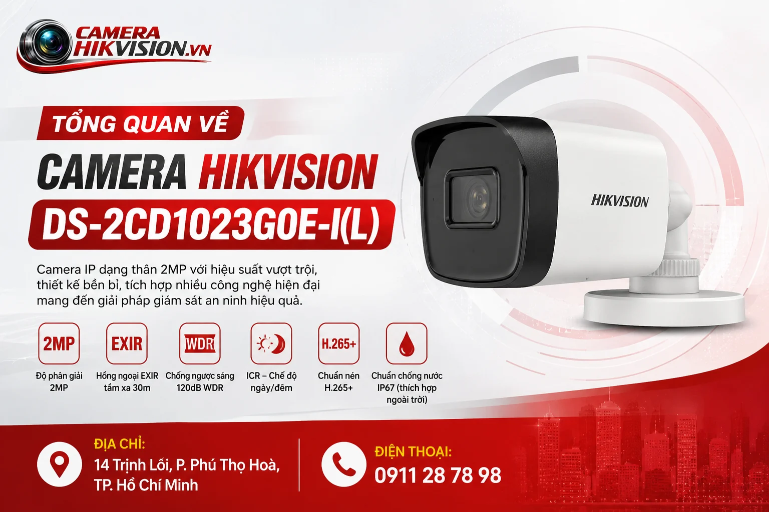 Tổng Quan Về Camera Hikvision DS-2CD1023G0E-I(L)