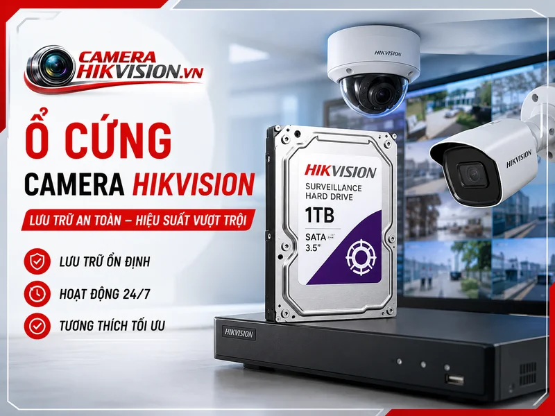 Giới thiệu về ổ cứng camera Hikvision