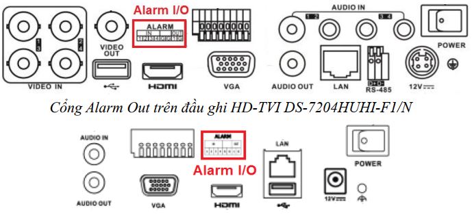 Hướng dẫn sử dụng cổng Alarm Out trên đầu ghi hình