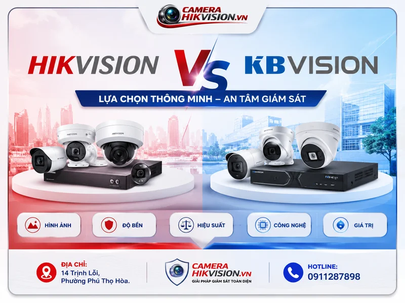 Hikvision vs KBvision: So sánh thực chiến từ góc nhìn nhà phân phối và lắp đặt chuyên nghiệp