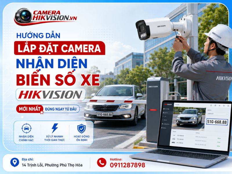 Hướng dẫn lắp đặt camera nhận diện biển số xe Hikvision mới nhất đúng ngay từ đầu