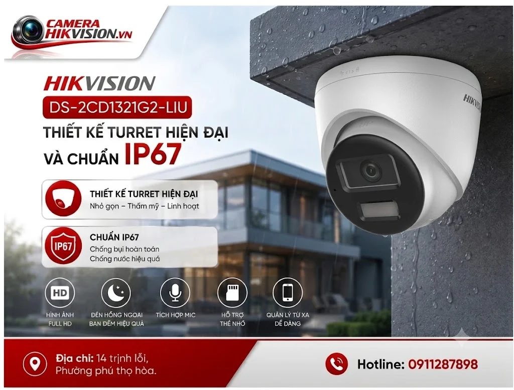 Hikvision DS-2CD1321G2-LIU thiết kế Turret hiện đại và chuẩn IP67