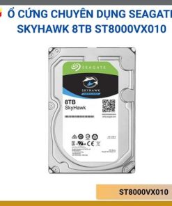 Ổ cứng chuyên dụng Seagate Skyhawk 8TB ST8000VX010