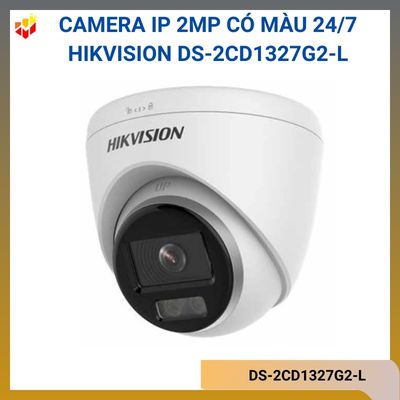 Camera IP 2MP có màu 24/7 Hikvision DS-2CD1327G2-L