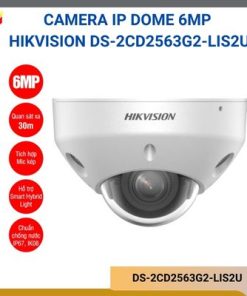 Camera IP Dome 6MP Hikvision DS-2CD2563G2-LIS2UĐộ phân giải 6MP (3200 × 1800)25fpsĐộ nhạy sáng 0.005 lux @ F1.6Tầm quan sát lên đến 30 métCamera tích hợp sẵn micro képHỗ trợ
