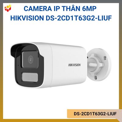 Camera IP thân 6MP Hikvision DS-2CD1T63G2-LIUF