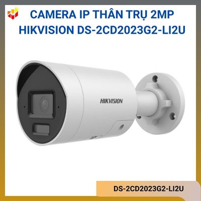 Camera IP thân trụ 2MP Hikvision DS-2CD2023G2-LI2U