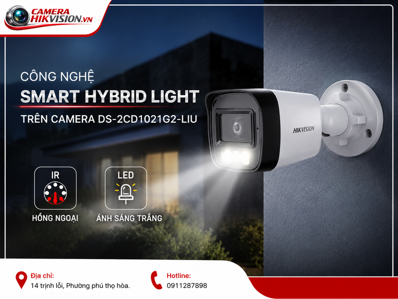 Công nghệ Smart Hybrid Light trên camera DS-2CD1021G2-LIU