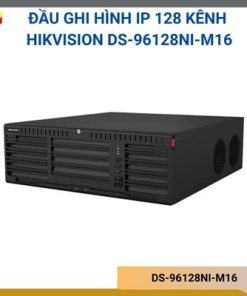 Đầu ghi hình IP 128 kênh Hikvision DS-96128NI-M16