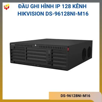 Đầu ghi hình IP 128 kênh Hikvision DS-96128NI-M16
