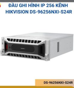 Đầu ghi hình IP 256 kênh Hikvision DS-96256NXI-S24R