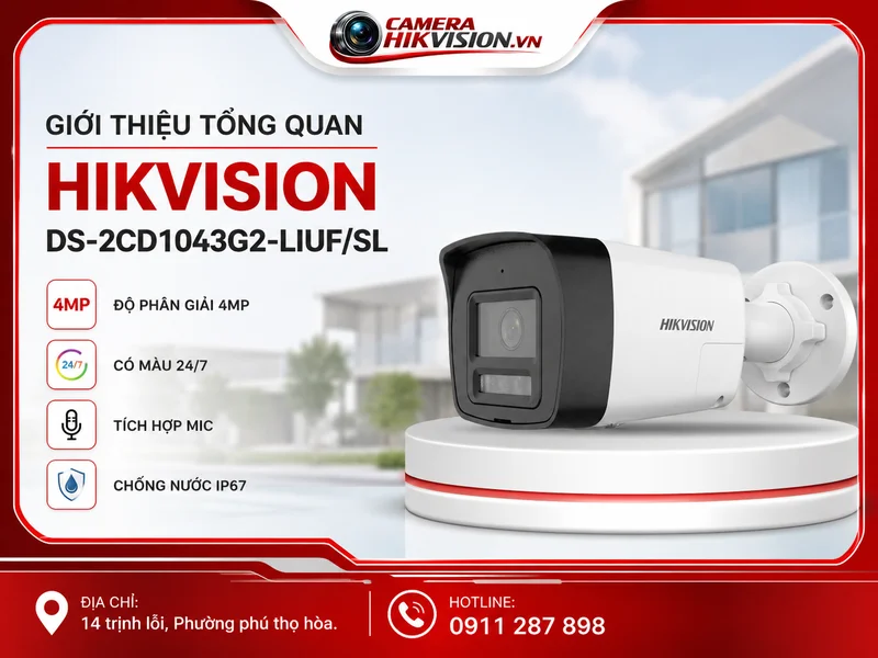 Giới thiệu tổng quan về Hikvision DS-2CD1043G2-LIUF/SL