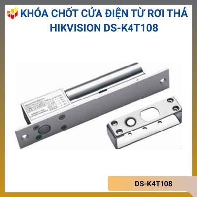 Khóa chốt cửa điện từ rơi thả Hikvision DS-K4T108