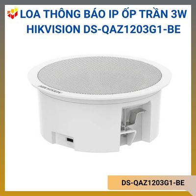Loa thông báo IP ốp trần 3W Hikvision DS-QAZ1203G1-BE