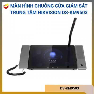 Màn hình chuông cửa giám sát trung tâm Hikvision DS-KM9503