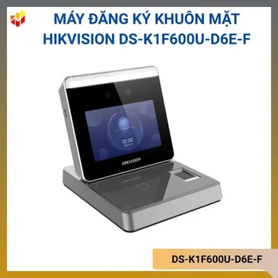 Máy đăng ký khuôn mặt Hikvision DS-K1F600U-D6E-F