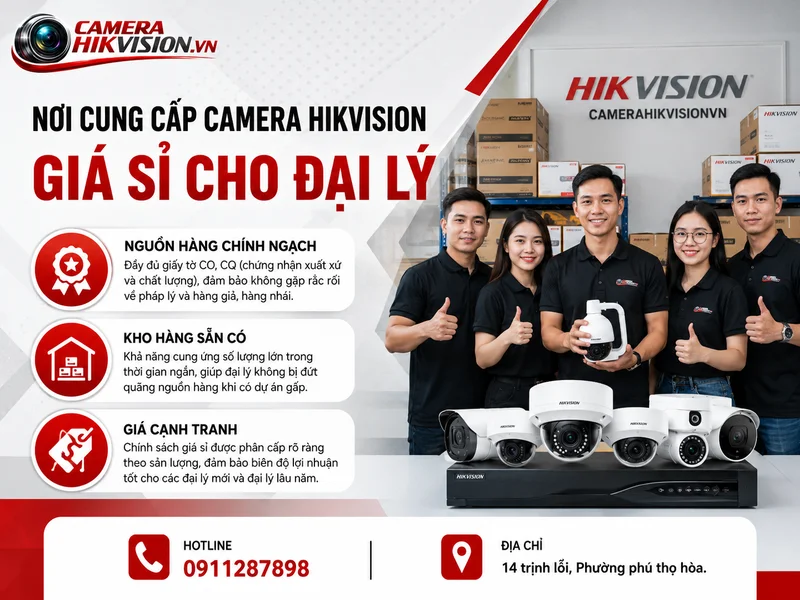 Nơi cung cấp camera Hikvision giá sỉ cho đại lý