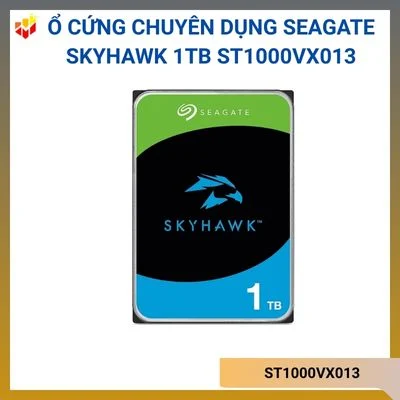 Ổ cứng chuyên dụng Seagate Skyhawk 1TB ST1000VX013