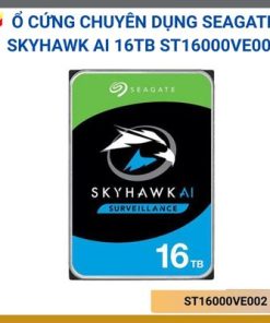 Ổ cứng chuyên dụng Seagate Skyhawk AI 16TB ST16000VE002