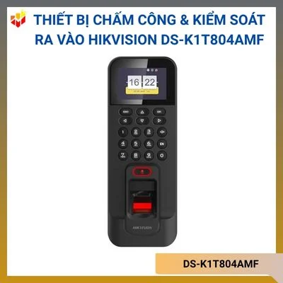 Thiết bị chấm công & kiểm soát ra vào vân tay & thẻ Hikvision DS-K1T804AMF